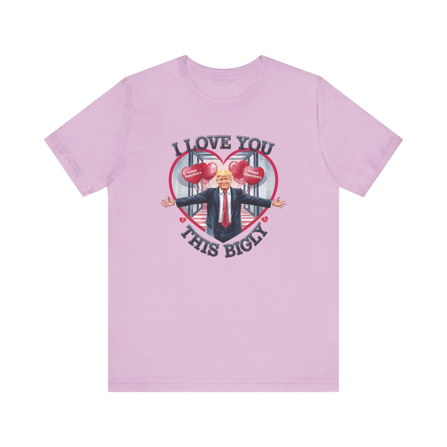 Trump Valentine's Bigly - Ladies Jersey Short Sleeve Tee