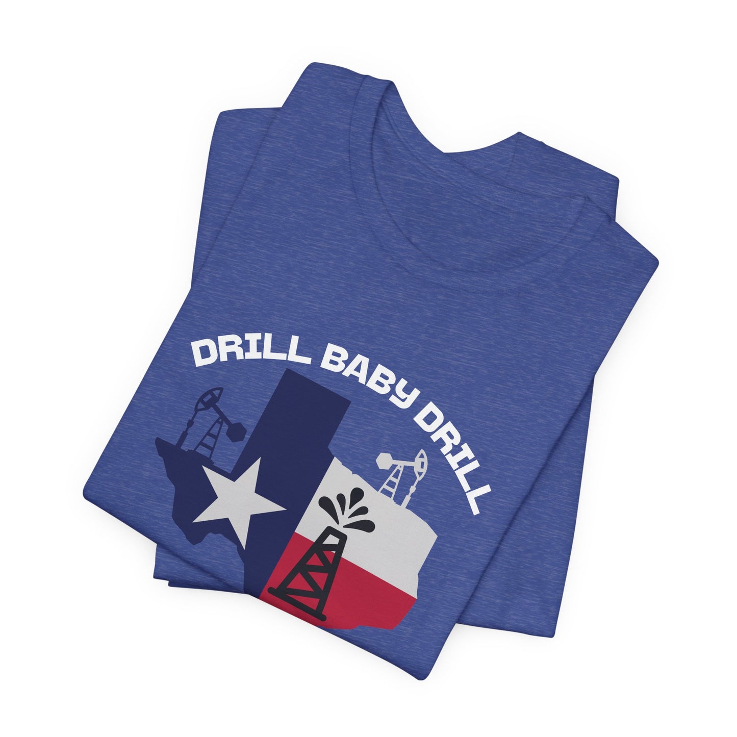 Drill Baby Drill - Ladies Jersey Short Sleeve Tee