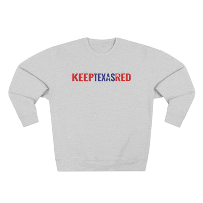 Keep Texas Red - Crewneck Sweatshirt