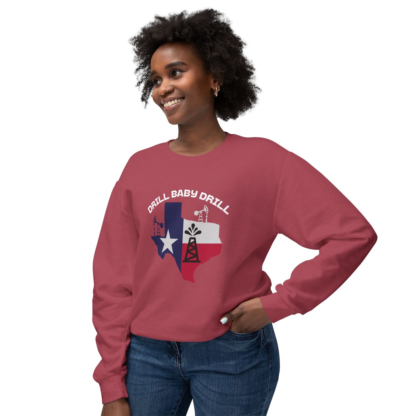 Drill Baby Drill - Ladies Lightweight Crewneck Sweatshirt