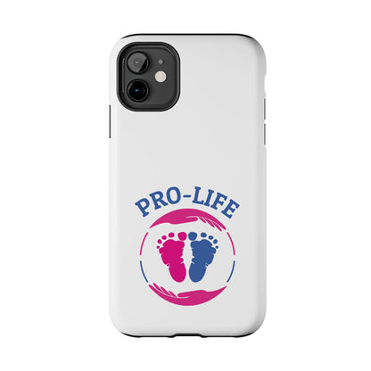 Pro Life - Tough Phone Cases