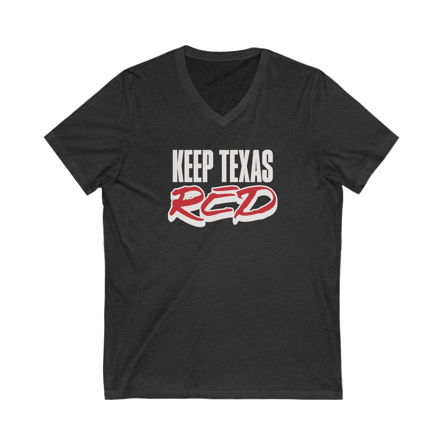 Keep Texas RED -  Jersey Short Sleeve V-Neck Tee