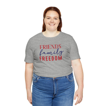 Friends Family Freedom - Ladies Jersey Short Sleeve Tee