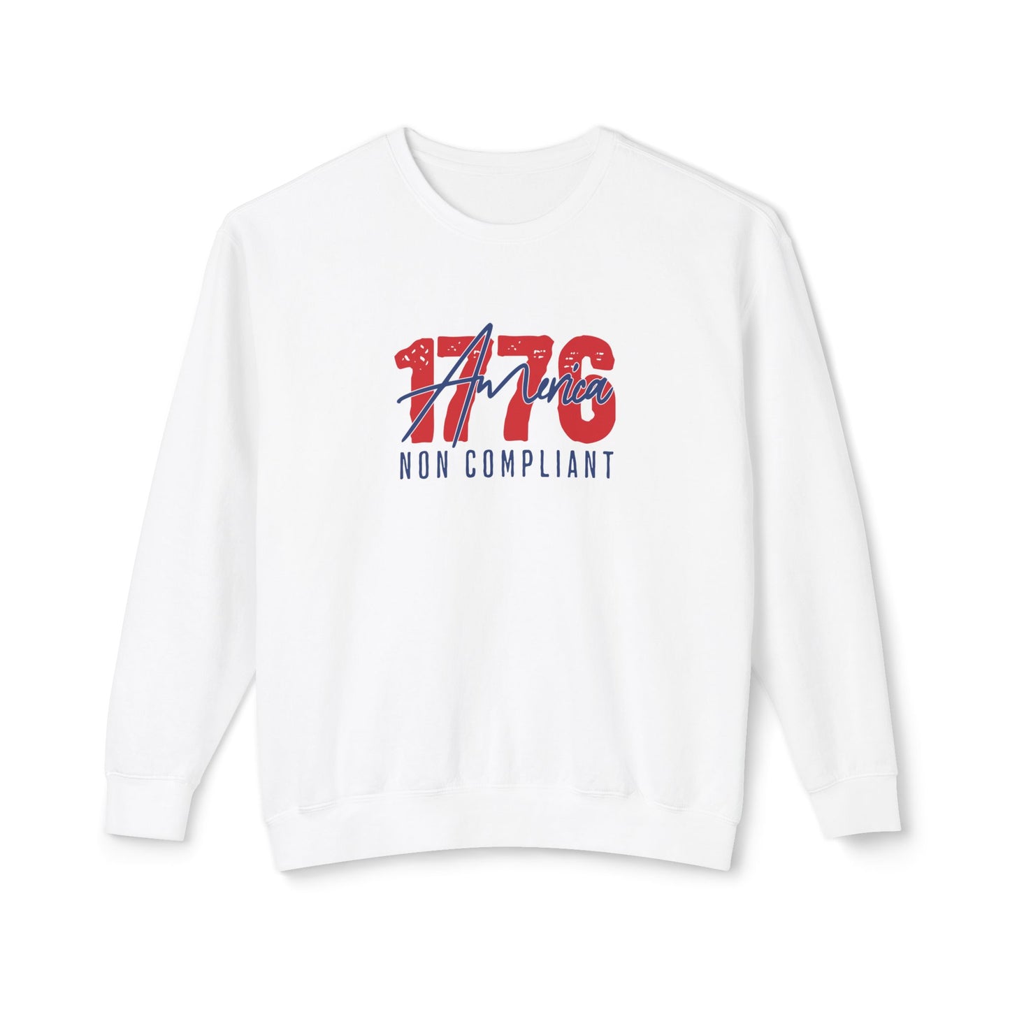 1776 Non Compliant - Ladies Lightweight Crewneck Sweatshirt