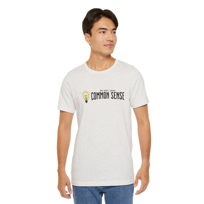 Common Sense -  Men's Jersey Short Sleeve Tee