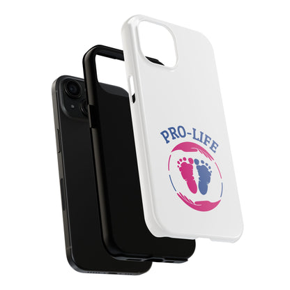 Pro Life - Tough Phone Cases