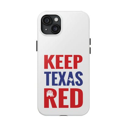 Keep Texas Red - Tough Phone Case