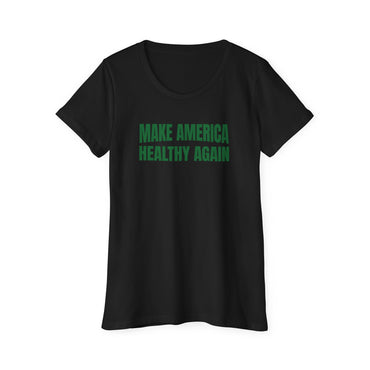 Make America Healthy Again - Ladies Organic Short Sleeve T-Shirt