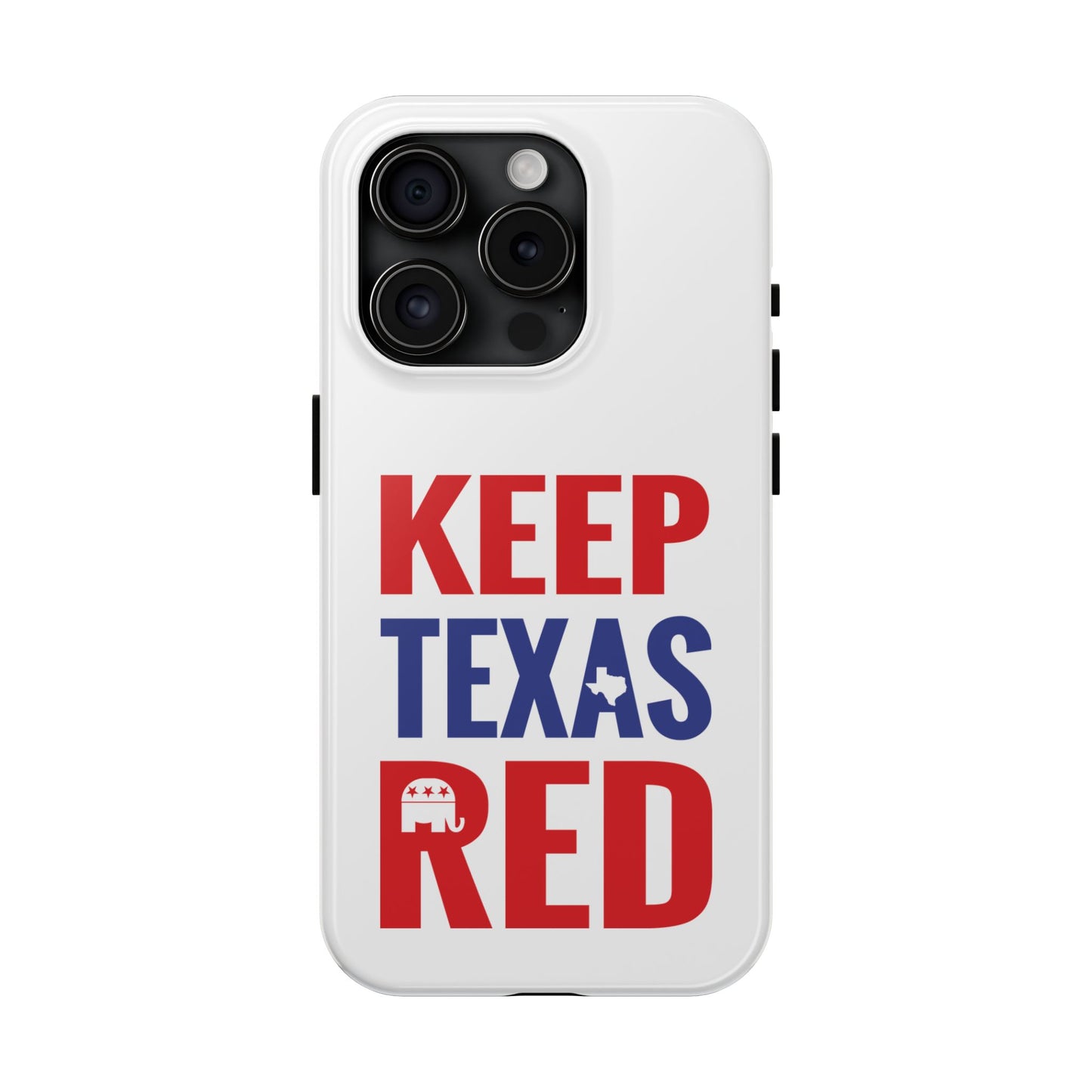 Keep Texas Red - Tough Phone Case