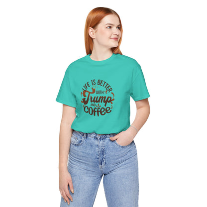 Trump and Coffee - Ladies Jersey Short Sleeve Tee