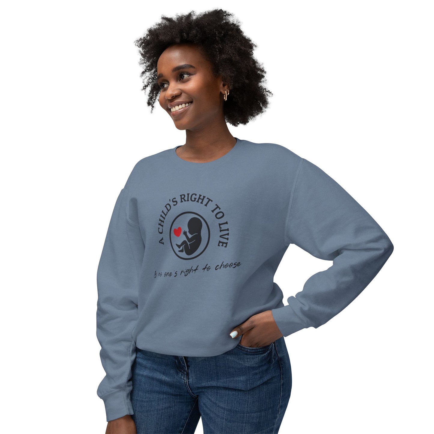 Pro Life Child's Right To Live - Lightweight Crewneck Sweatshirt