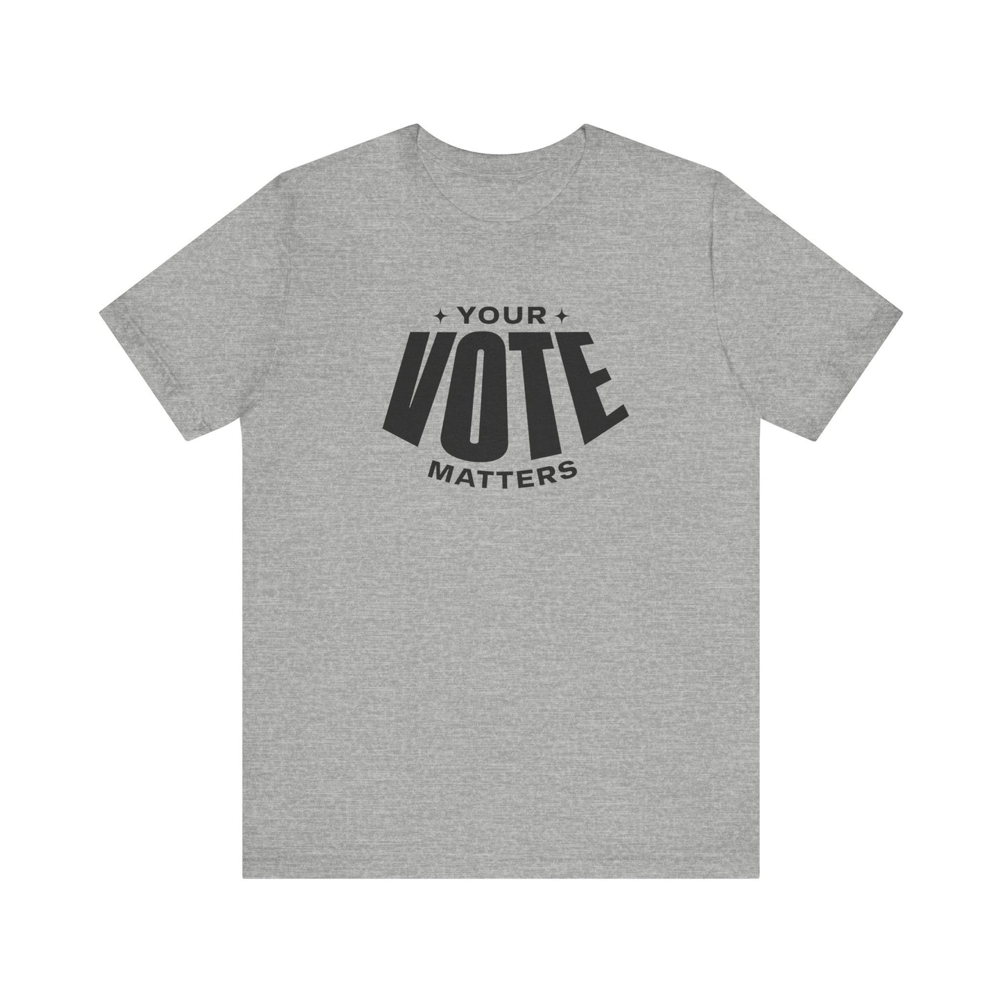 Your Vote Matters - Jersey Short Sleeve Tee