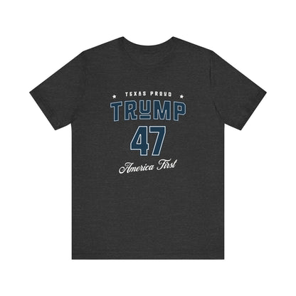 Texas Proud Trump 47 - Men's Jersey Short Sleeve Tee