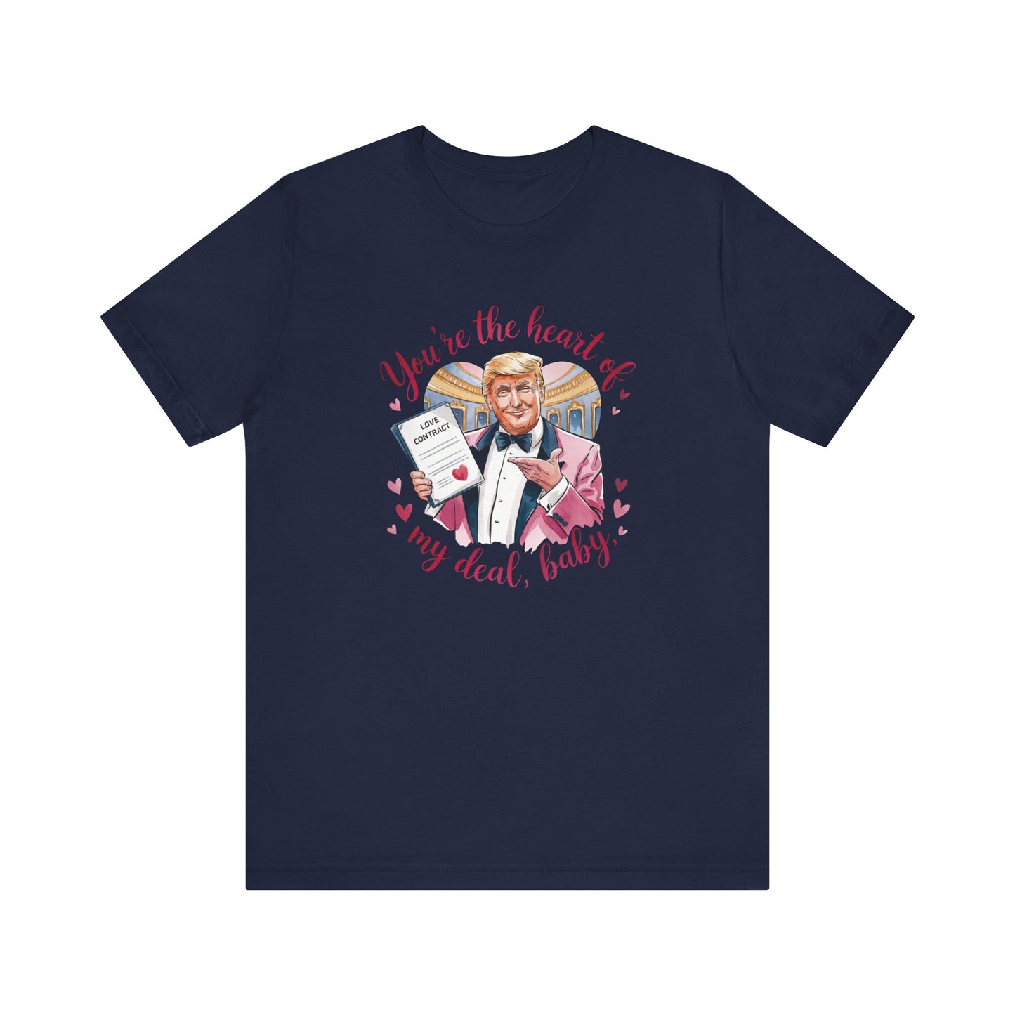 Trump Valentine's Heart Of My Deal - Ladies Jersey Short Sleeve Tee