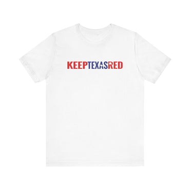 Keep Texas Red - Jersey Short Sleeve Tee