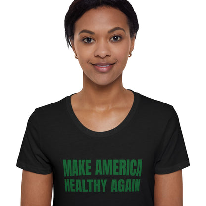 Make America Healthy Again - Ladies Organic Short Sleeve T-Shirt