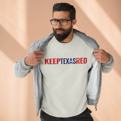 Keep Texas Red - Crewneck Sweatshirt