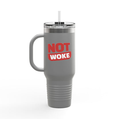 Not Woke - Insulated Travel Mug, 40oz