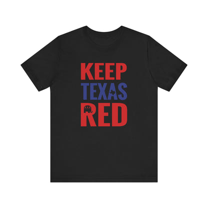 Keep Texas Red - Jersey Short Sleeve Tee