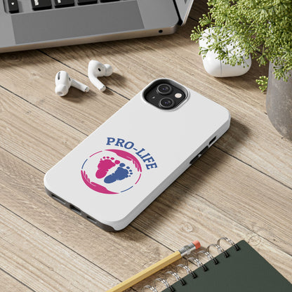 Pro Life - Tough Phone Cases