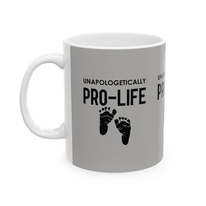 Pro Life - Ceramic Mug, (11oz, 15oz)