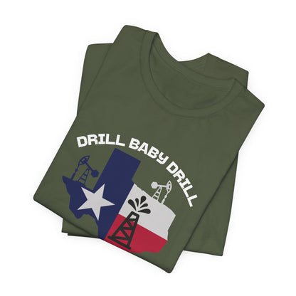 Drill Baby Drill - Men's Jersey Short Sleeve Tee