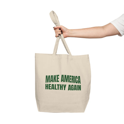 Make America Healthy Again - Canvas Shopping Tote