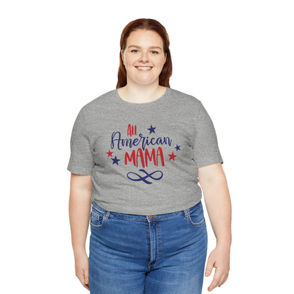 All American Mama - Ladies Jersey Short Sleeve Tee