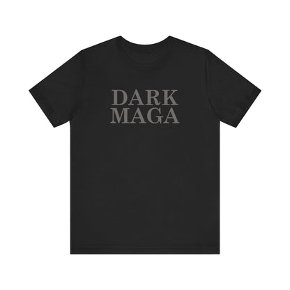 Dark Maga - Jersey Short Sleeve Tee