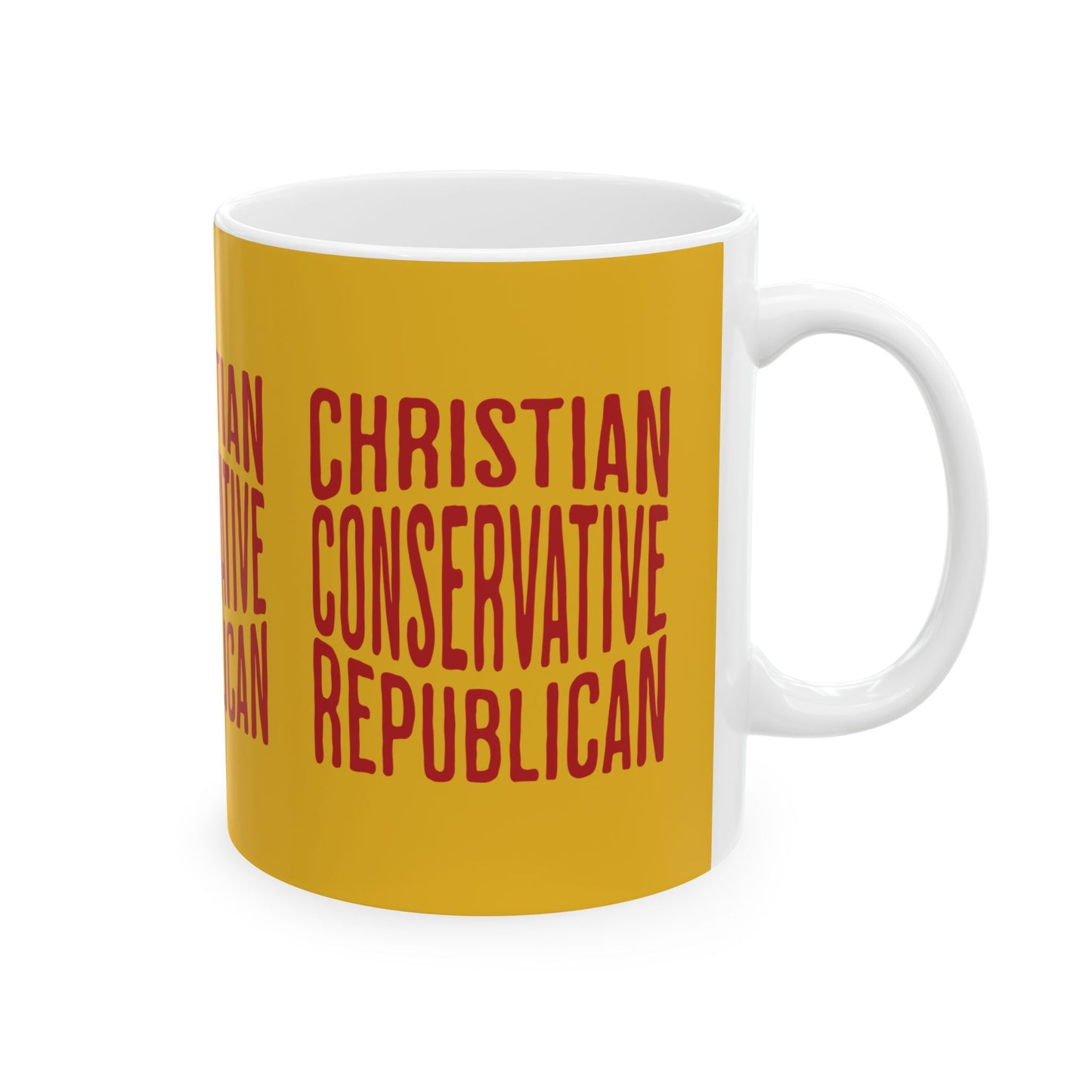 Christian Conservative Republican - Ceramic Mug (11oz)