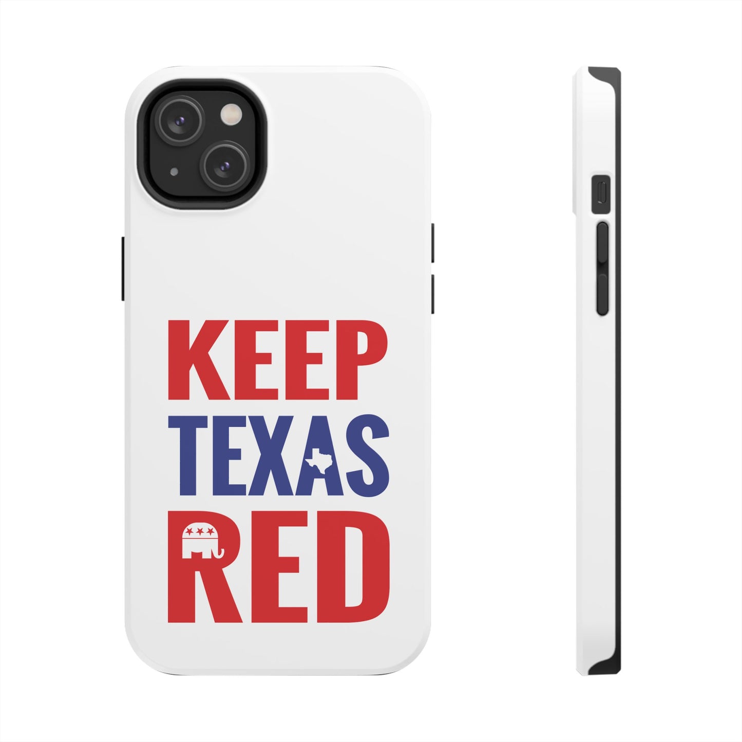 Keep Texas Red - Tough Phone Case