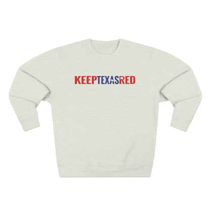 Keep Texas Red - Crewneck Sweatshirt