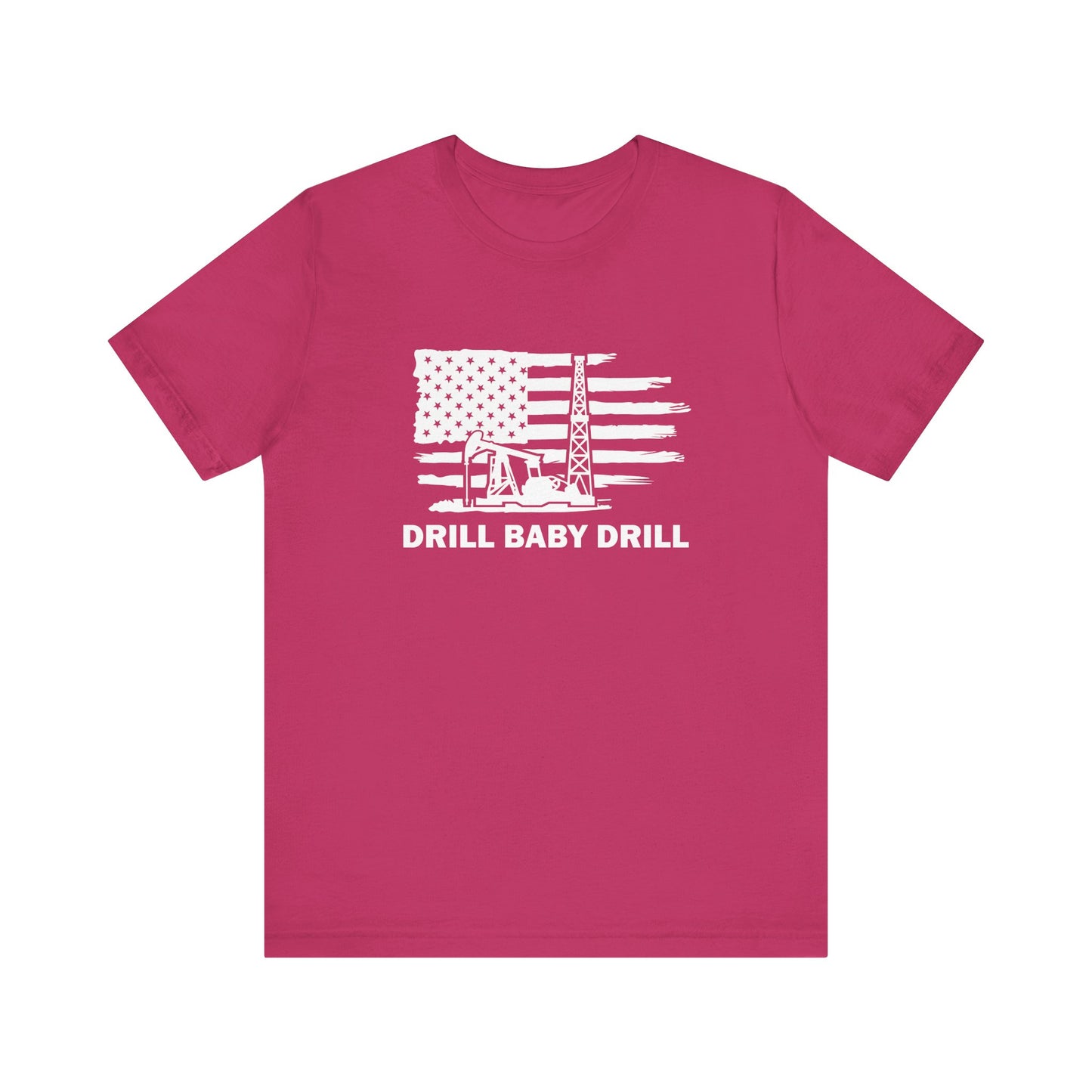 Drill Baby Drill - Ladies Jersey Short Sleeve Tee