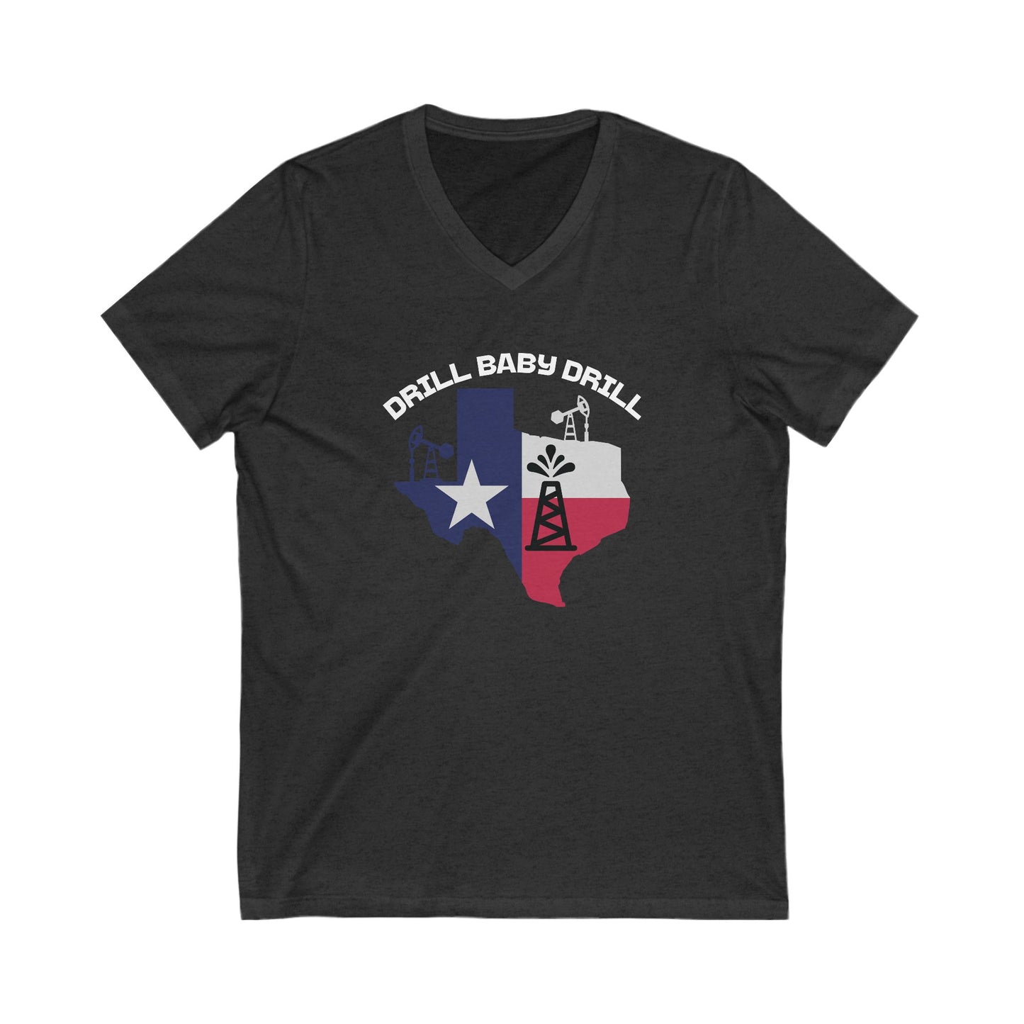 Drill Baby Drill - Ladies Jersey Short Sleeve V-Neck Tee