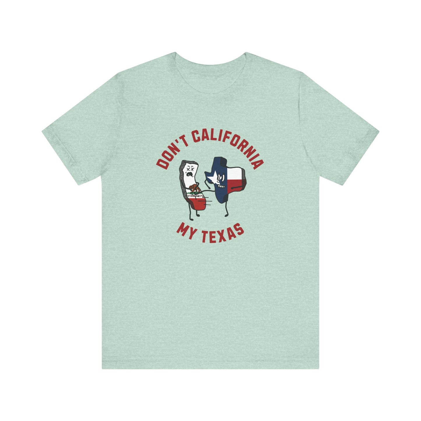 Don't California My Texas - Men's Jersey Short Sleeve Tee