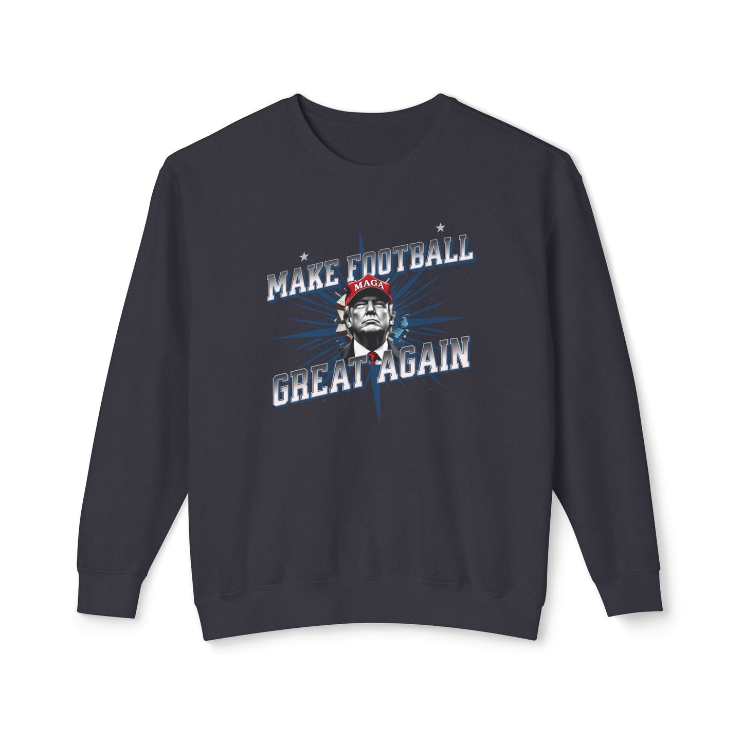 Make Football Great Again - Ladies Lightweight Crewneck Sweatshirt