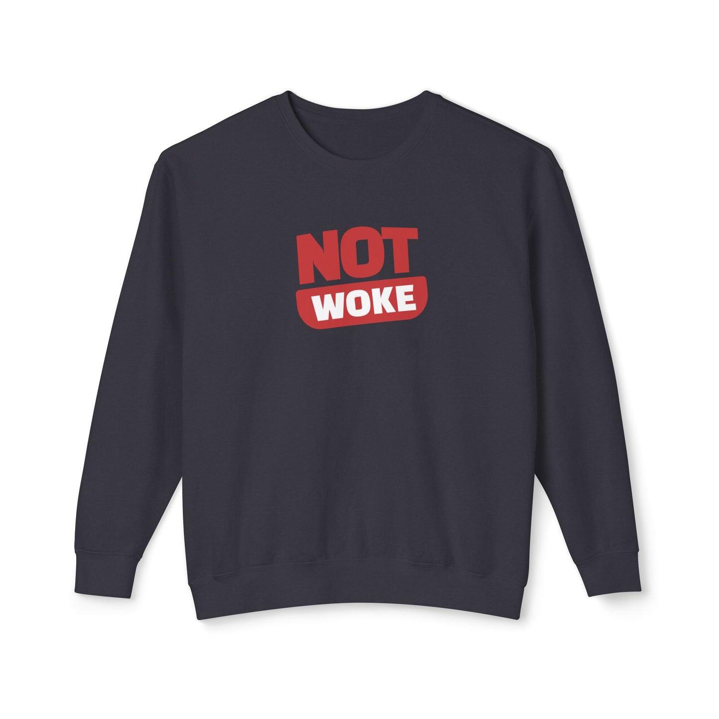 Not Woke - Men's Lightweight Crewneck Sweatshirt