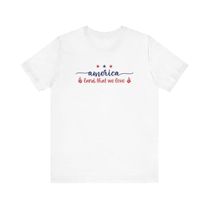 America Land That We Love - Ladies Jersey Short Sleeve Tee