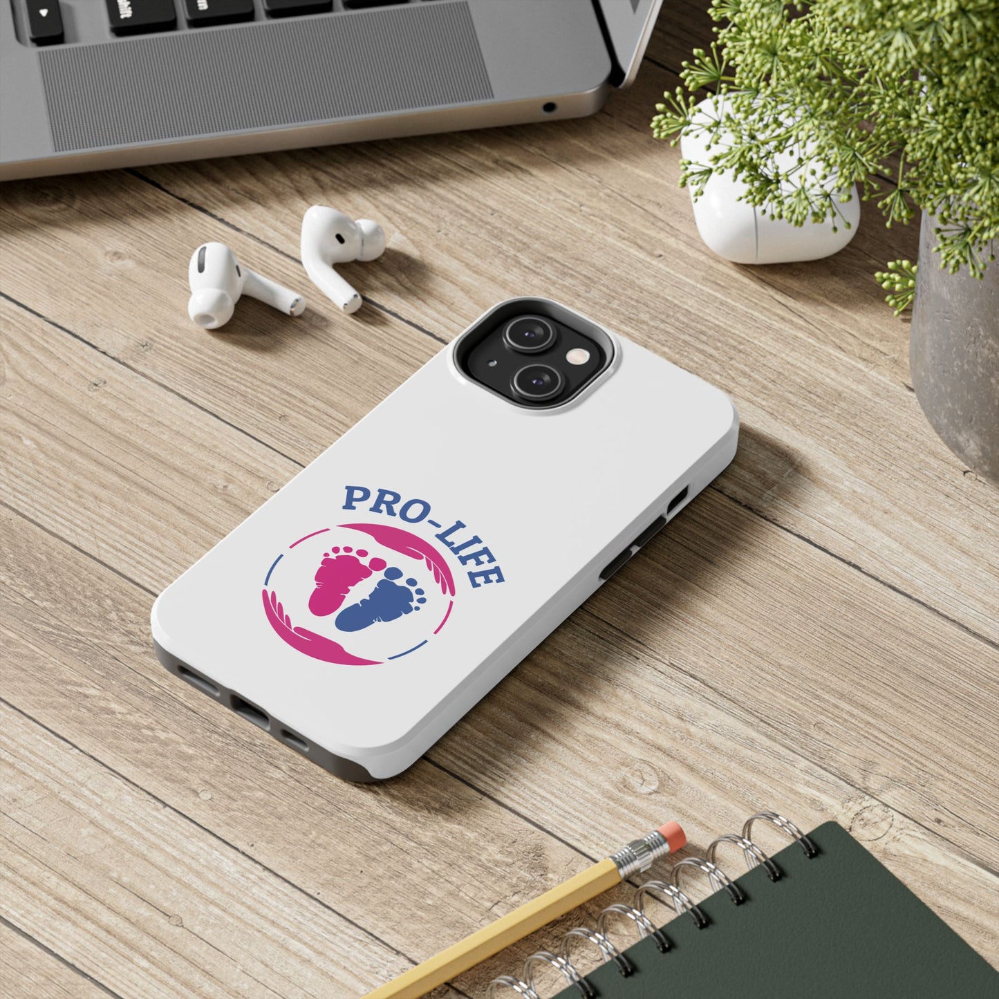 Pro Life - Tough Phone Cases