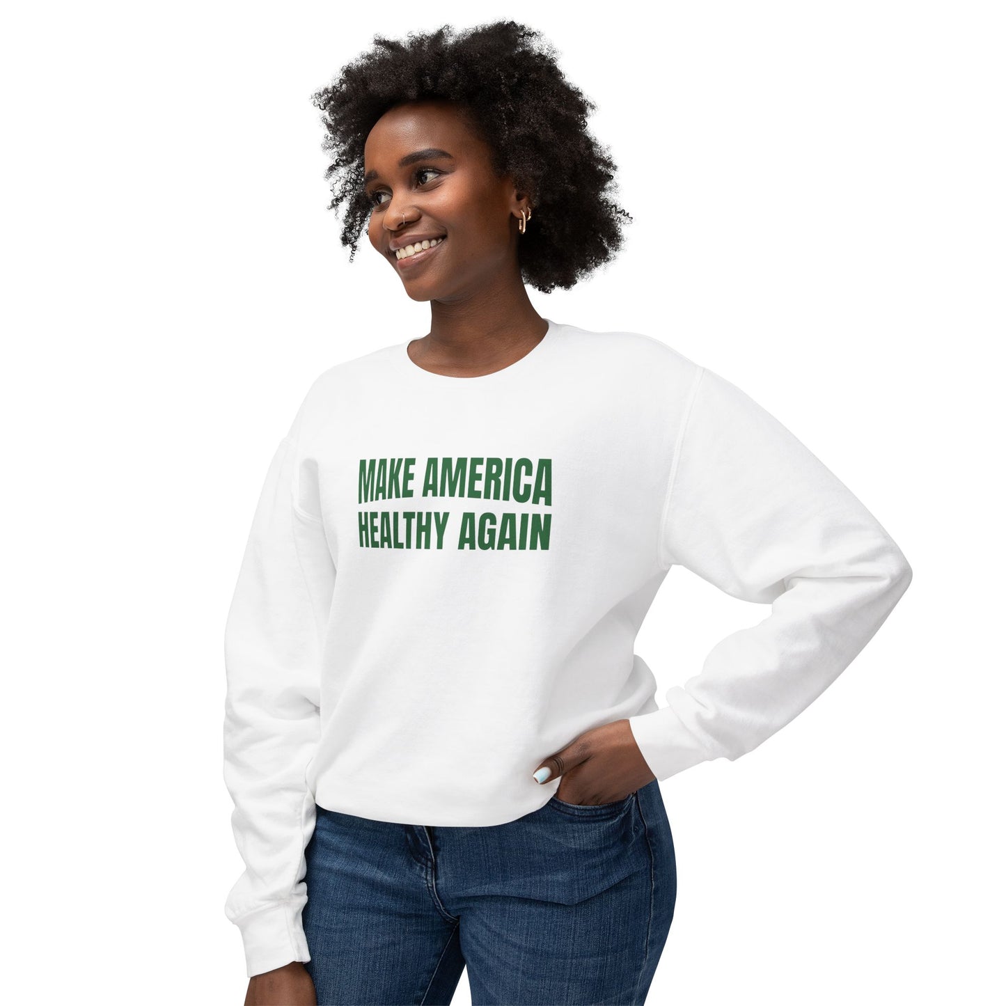 Make America Healthy Again - Ladies Lightweight Crewneck Sweatshirt