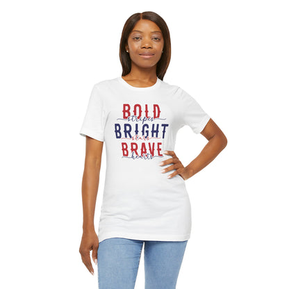 Bold Bright Brave - Ladies Jersey Short Sleeve Tee