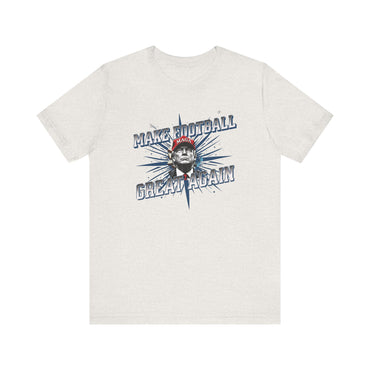 Make  Football Great Again -  Men's Jersey Short Sleeve Tee