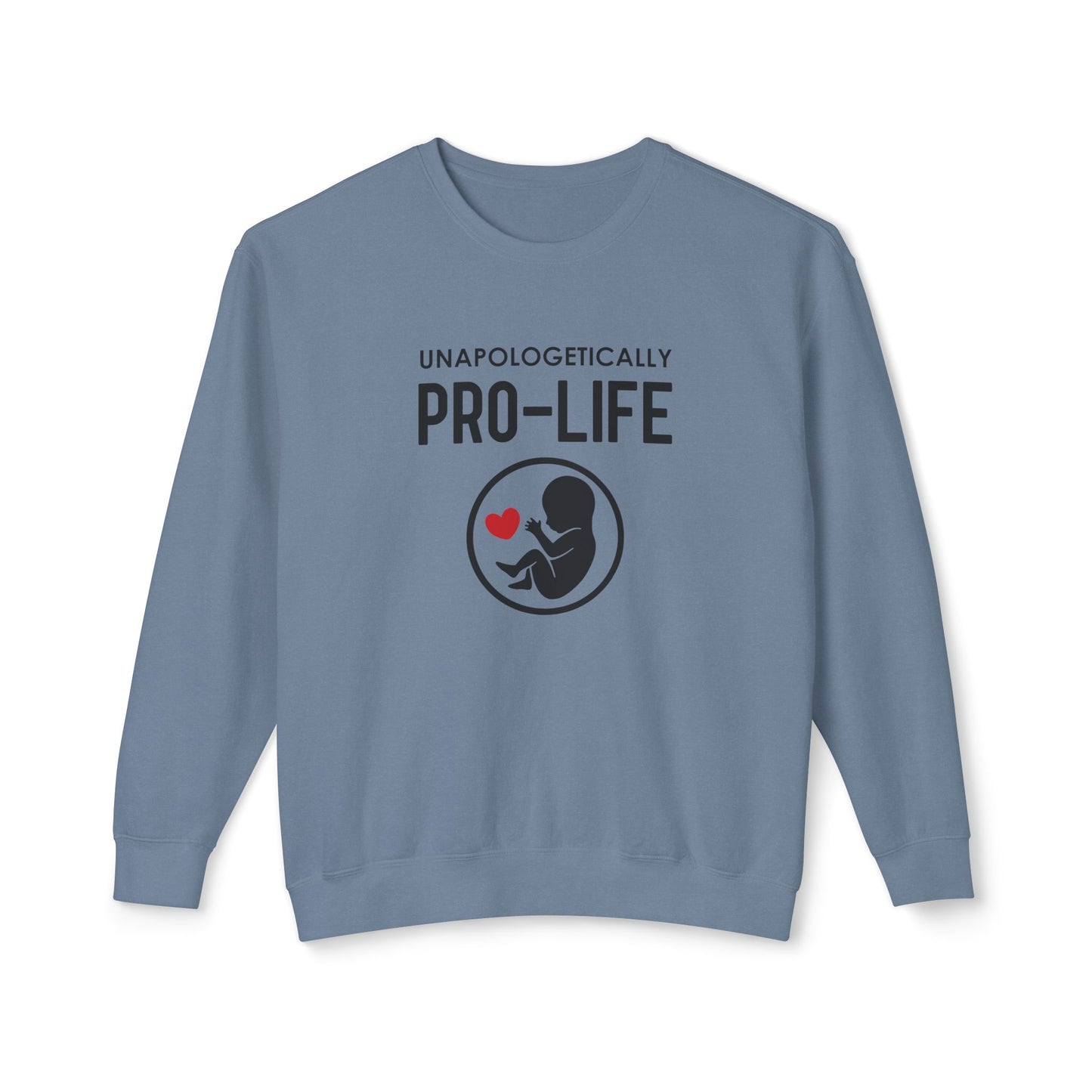 Pro Life - Lightweight Crewneck Sweatshirt