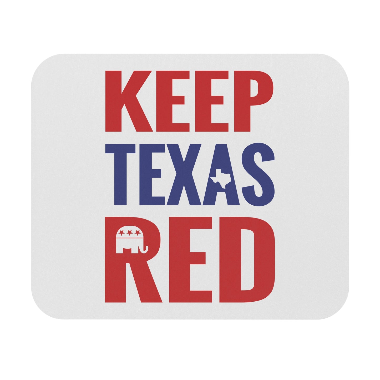 Keep Texas Red - Mouse Pad (Rectangle) - White