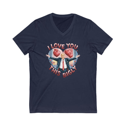 Trump Valentine's Bigly - Ladies Jersey Short Sleeve V-Neck Tee