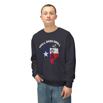 Drill Baby Drill - Men's Lightweight Crewneck Sweatshirt