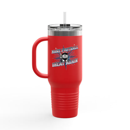 Make Football Great Again - Insulated Travel Mug, 40oz