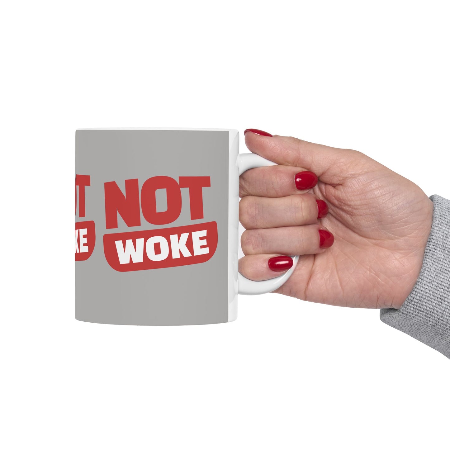 Not Woke - Ceramic Mug, (11oz.)