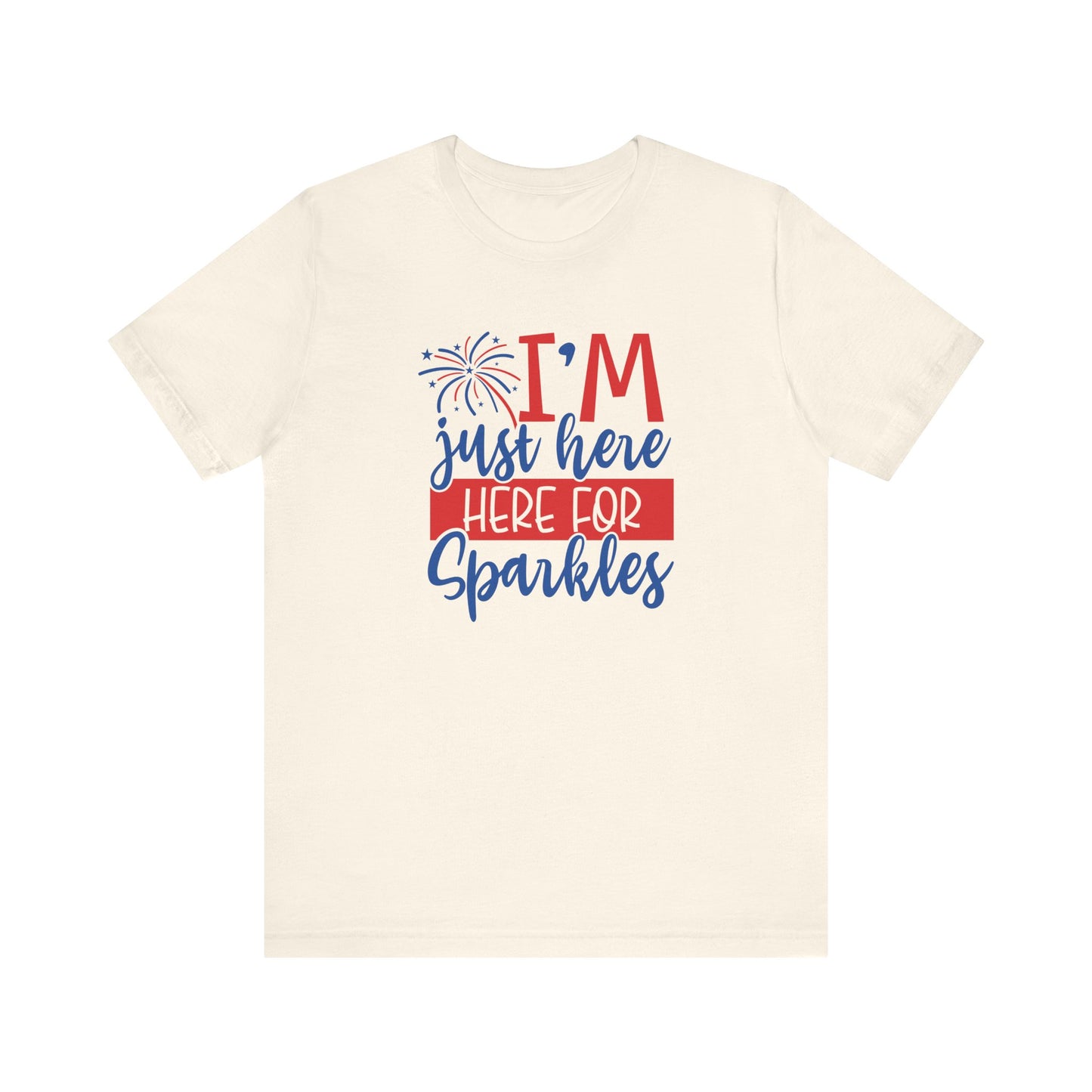 I'm Just Here For Sparkles - Ladies Jersey Short Sleeve Tee