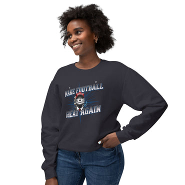 Make Football Great Again - Ladies Lightweight Crewneck Sweatshirt